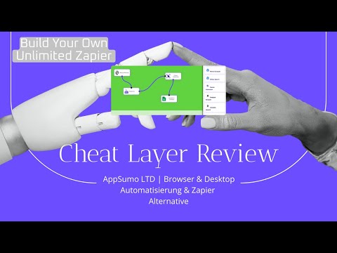 Cheat Layer Review 🤖 AppSumo LTD | Browser & Desktop Automatisierung Zapier Alternative (DEUTSCH)