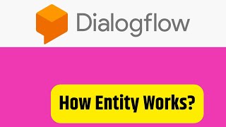 Google Dialogflow Entity Live Example