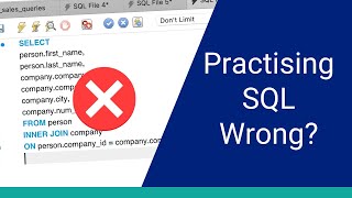 Avoid These SQL Practice Mistakes to Improve Faster