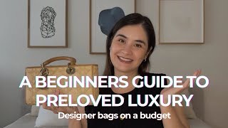 HOW TO BUY PRELOVED LUXURY 💸👜 My secret to affordable designer handbags
