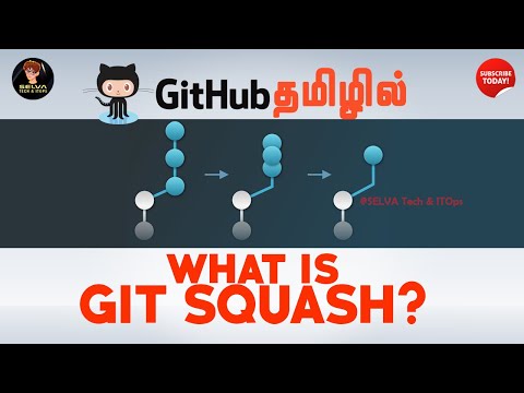 GIT in Tamil #7 | What is GIT Squash? | Git Tutorial for Beginners