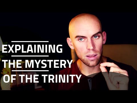 Explaining the Mystery of the Trinity