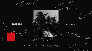 Mitski - Everyone (Official Audio)
