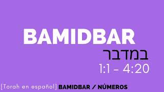Parashá Bamidbar (Números) Torah en español audio Parashat