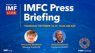 Press Briefing: International Monetary Fund and Financial Committee (IMFC)