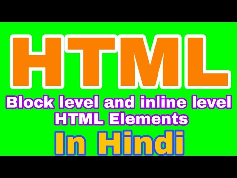Block Level and Inline Level HTML Elements - in Hindi #HTML