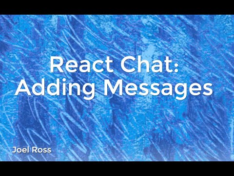 INFO 340 - React Chat: Adding Messages