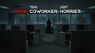 3 very disturbing true coworker horror stories
