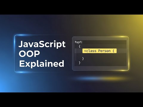 JavaScript OOP Explained | Classes, Objects, Inheritance for Beginners