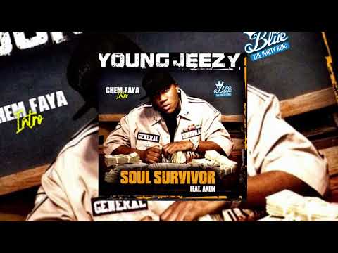Young Jeezy Ft Akon - Soul Survivor (ChemFaya Intro)