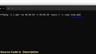 FFMPEG Command to Trim & Cut Videos Using Start & End Time Duration in Terminal