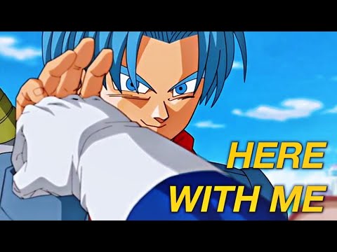 Here With Me - Trunks x Vegeta x Bulma「AMV」