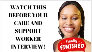 CARE AND SUPPORT WORKER INTERVIEW QUESTIONS AND ANSWERS | PART 4