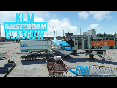 KLM1477 | Amsterdam to Glasgow | PMDG 737-700 | MSFS