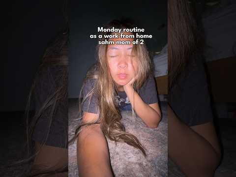 Monday routine as a work from home sahm of 2 #contentcreator #ugccreator #mom