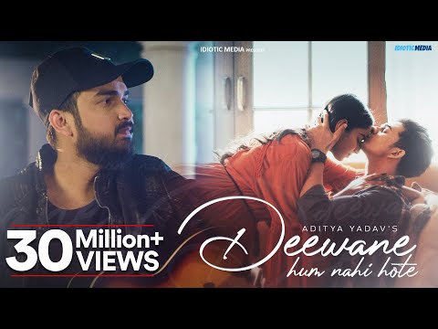Aditya Yadav: Deewane Hum Nahi Hote | Ajaz Ahmed | Shyrinn Anicka | Latest Hindi Sad Songs 2021