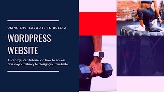 How To Use Divi Layouts On Your Wordpress Website | Divi Layout Tutorial