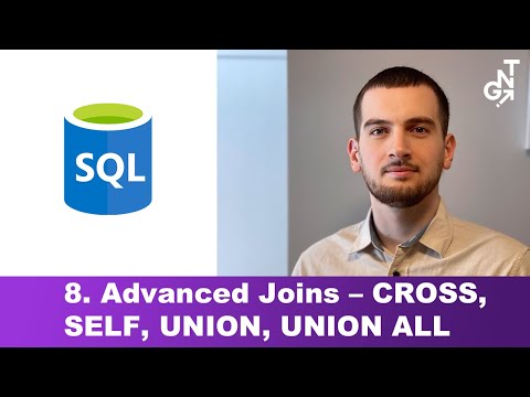 8. Advanced SQL Joins – CROSS JOIN, SELF JOIN, UNION, UNION ALL