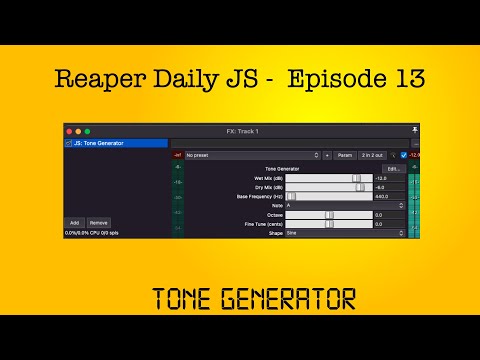 Reaper Daily JS: Ep 13 - Tone Generator