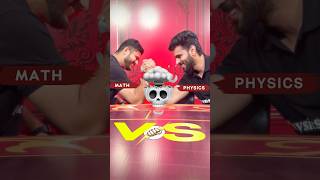 Math vs Physics 🤯 | Kaunsa Subject Zyada Tough Hai?