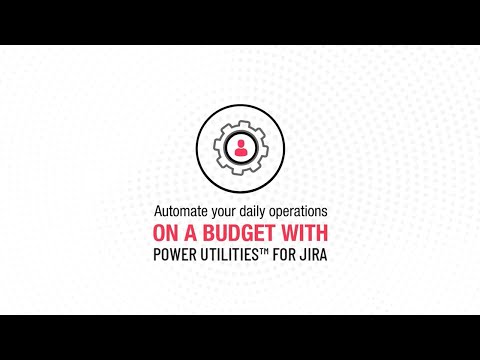 What is Power Utilities for Jira?