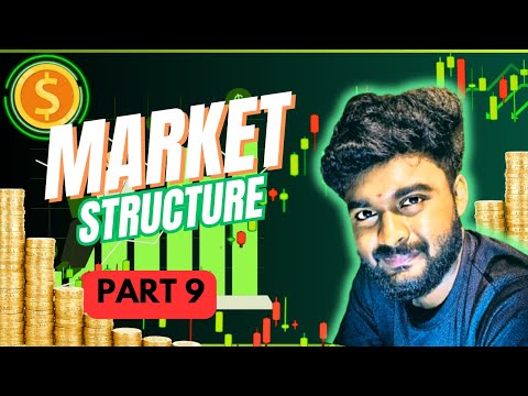 The Ultimate Market Structure Explained | In Technical Analysis Market Structure Is The King |Part 9