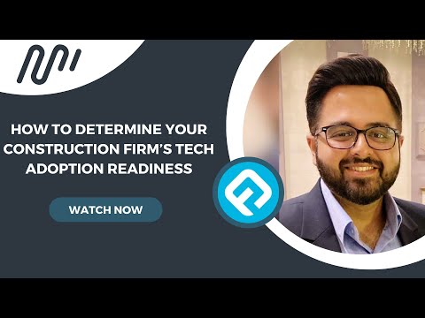 How to Determine Your Construction Firm’s Tech Adoption Readiness
