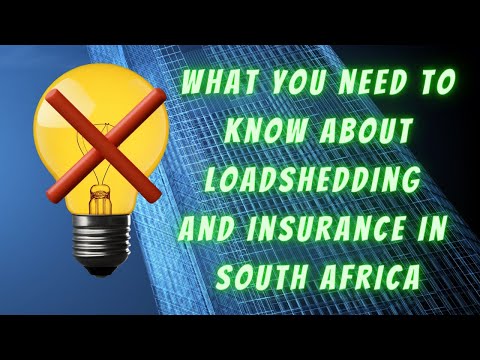 What You Need To Know About Loadshedding and Insurance in South Africa