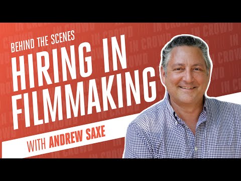 How to Get Hired in the Film Industry with Andrew Saxe | The In Crowd