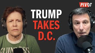 Trump Takes D.C. | Pivot