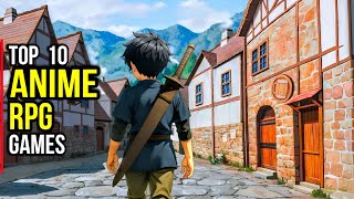 Top 10 NEW Release Anime Games RPG for Android 2025 (UPDATED)