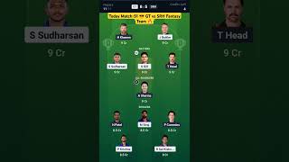 GT vs SRH 🔥 Fantasy Team 😇 #viralteam #GTvSRH #fantasyteam #ytshorts