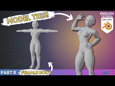 Blender Human Character Modeling Tutorial - Part 8: Female Body (2024)