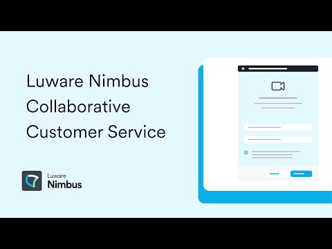 Luware Nimbus: Collaborative Customer Service