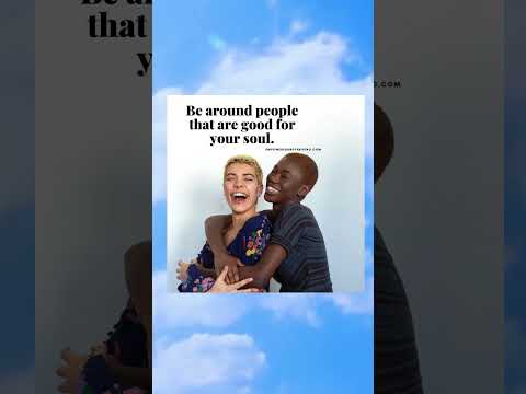 Be Around People Good For Your Soul