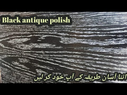 Black antique polish |Simple and easy technique of Polish |Polish expert|Pakistan|India.