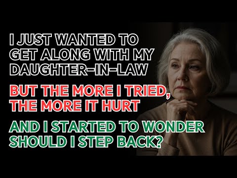 Why I Chose to Step Back From My Daughter-in-law