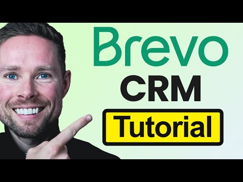 Brevo CRM Tutorial - Step by Step