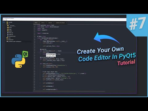 Create Your Own Code Editor in Python Using PyQt5 #7 - Adding Theming System & Fixing QSS