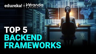The Best Backend Frameworks for 2025 (and Beyond) | Top 5 Backend Frameworks to Learn | Edureka