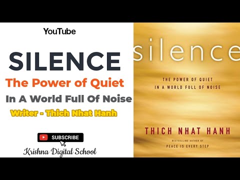 Full English Audiobook of "Silence : The Power of Quiet in a World Full Of Noise"by Thich Nhat Hanh
