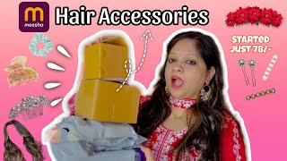 I Tested 👍Meesho Hair Accessories Haul 💕 started haul 123/- #viral Hair Hauls meesho #review