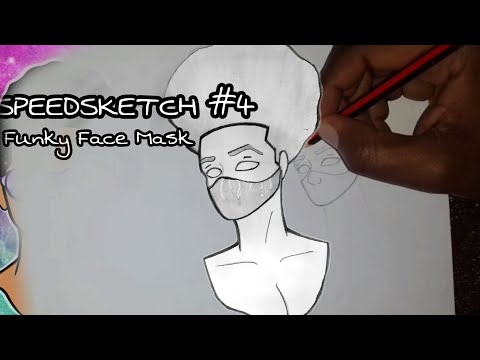 SpeedSketch #4 Funky Face Mask