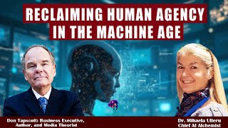 Reclaiming Human Agency in the Machine Age