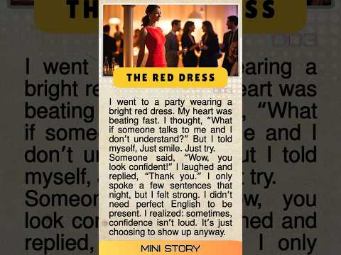 003 Mini Story: The Red Dress | Speak English with Courage  for Learners #b1english #learntogether