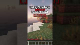 Shaders without Lunar Client vs with Lunar Client 📈