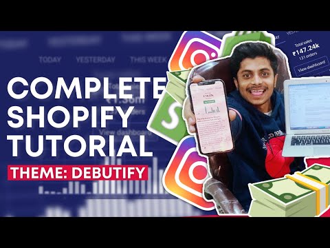 Tutorial: Full Shopify Store Setup Using Debutify Theme  (FREE)