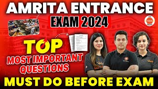 Amrita Engineering Entrance Examination 2024 | Top Most Important Questions |Physics Chemistry Maths