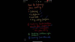 Tips to improve your Rating in Codechef,Codeforces ,leetcode or any coding website :) .