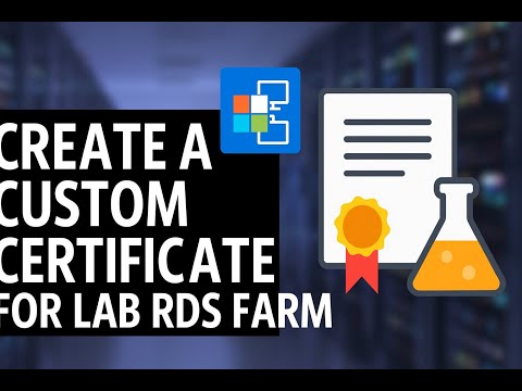 Create a custom certificate for Lab RDS farm #microsoft #remotedesktop